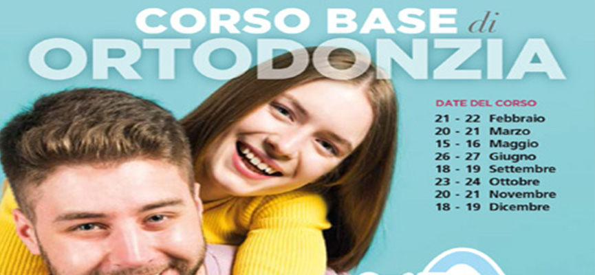 Corso base di Ortodonzia pratico su Typodont e clinico sui pazienti - Anno 2020